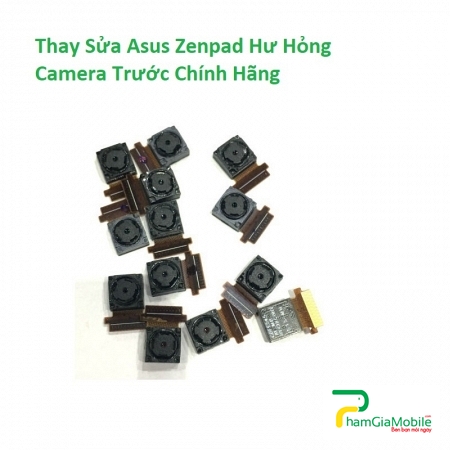 Cách Khắc Phục Camera Trước Asus Zenpad C 7.0 / Z170CG Hư, Mờ, Mất Nét